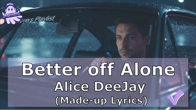 Better off Alone - Alice DeeJay